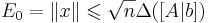 E_0 = \| x \| \leqslant \sqrt{n} \Delta([A|b])