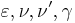 \varepsilon, \nu, \nu', \gamma 