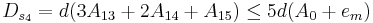 D_{s_4} = d(3A_{13}+2A_{14}+A_{15}) \leq 5d(A_0+e_m)