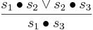 \frac{s_1  \bullet s_2 \or s_2 \bullet s_3}{s_1 \bullet s_3}