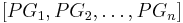 \left[PG_1, PG_2, \dots, PG_n \right]